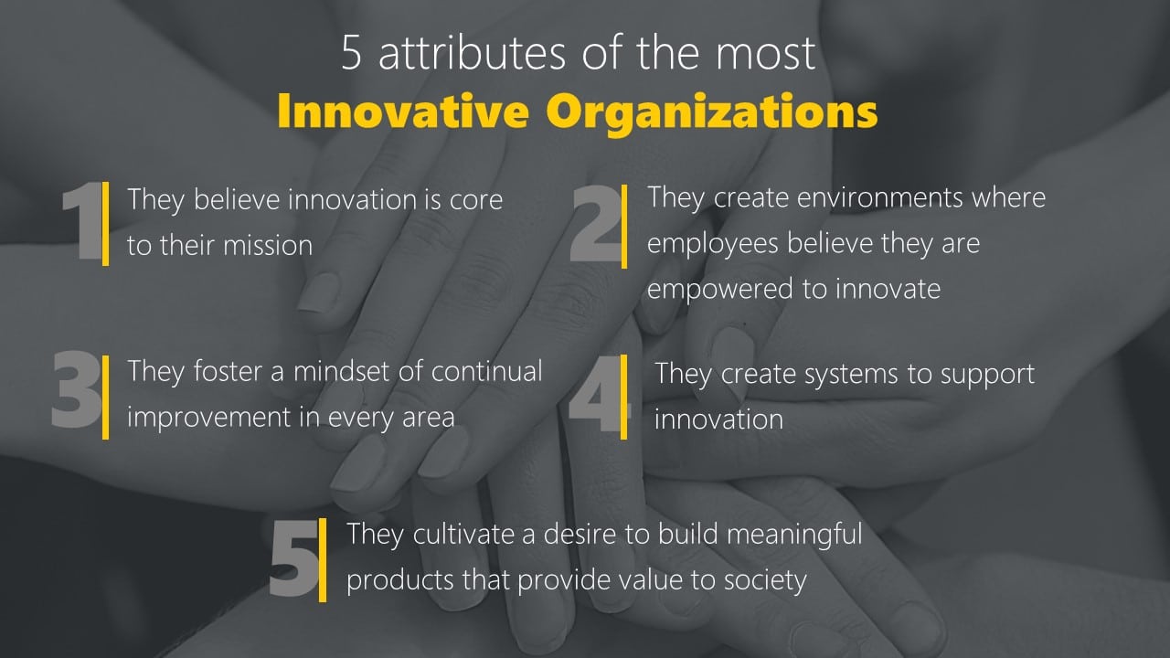 5 attributes of the most Innovative Organisations